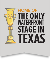 The Only Waterfront Stage in Texas